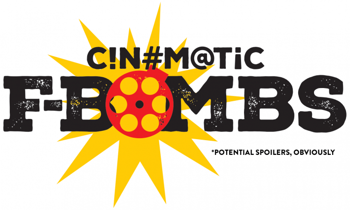 CINEMATIC F-BOMBS